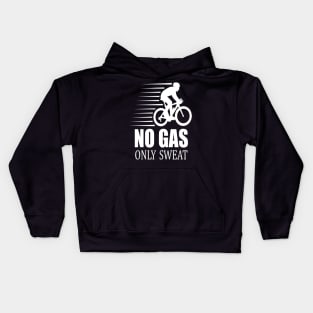 No gas only sweat gift idea cycling Kids Hoodie